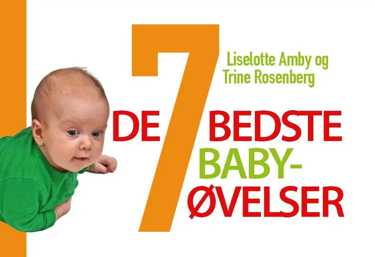 De 7 bedste babyøvelser af Trine Rosenberg