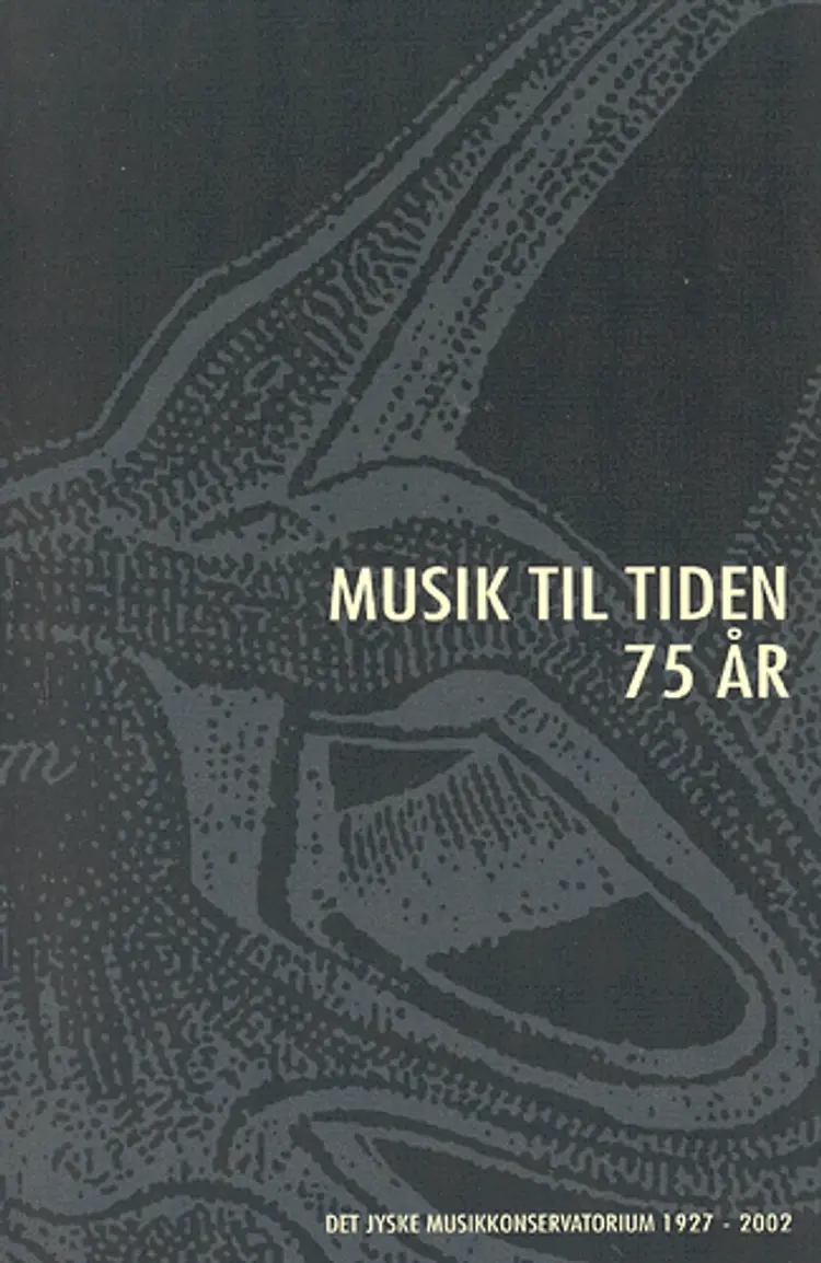 Musik til tiden - 75 år af Karl Aage Rasmussen
