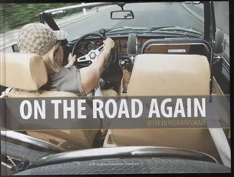On the road again - efter en rygmarvsskade af Birgitte Bjørkman