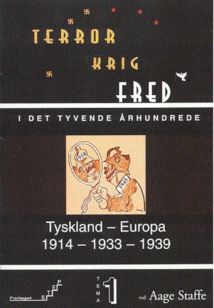 Tyskland - Europa 1914-1933-1939 af Aage Staffe
