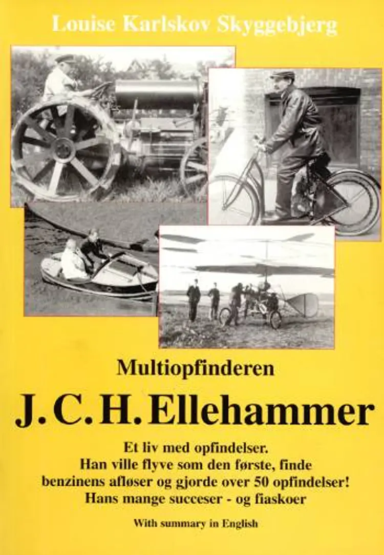 Multiopfinderen J.C.H. Ellehammer af Louise Karlskov Skyggebjerg