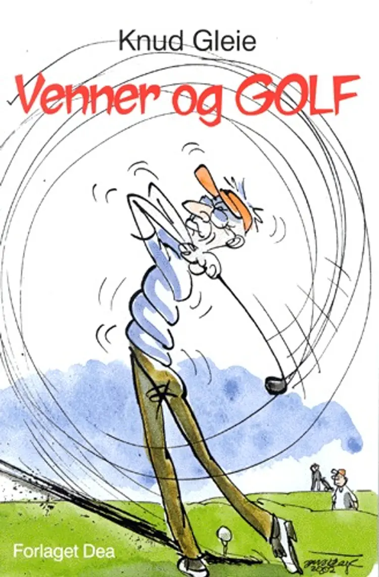 Venner og golf af Knud Gleie