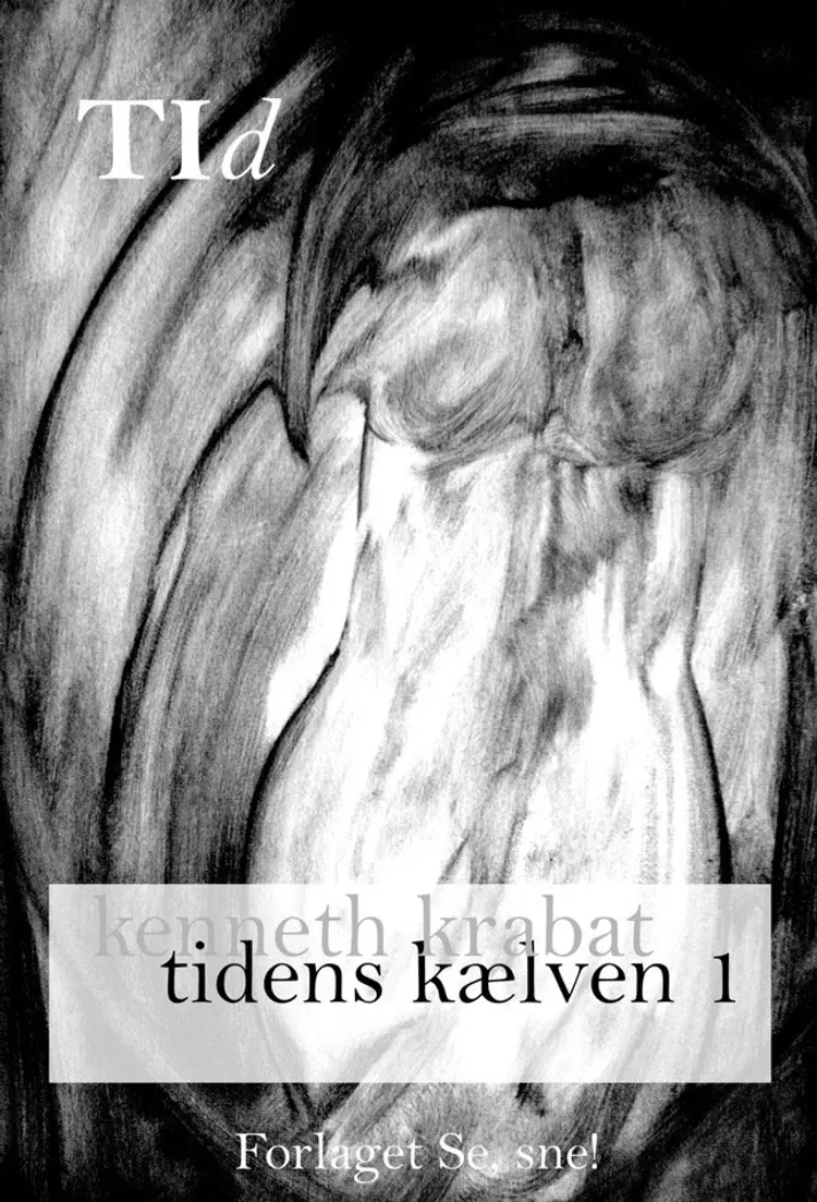 Tidens kælven 1 af Kenneth Krabat