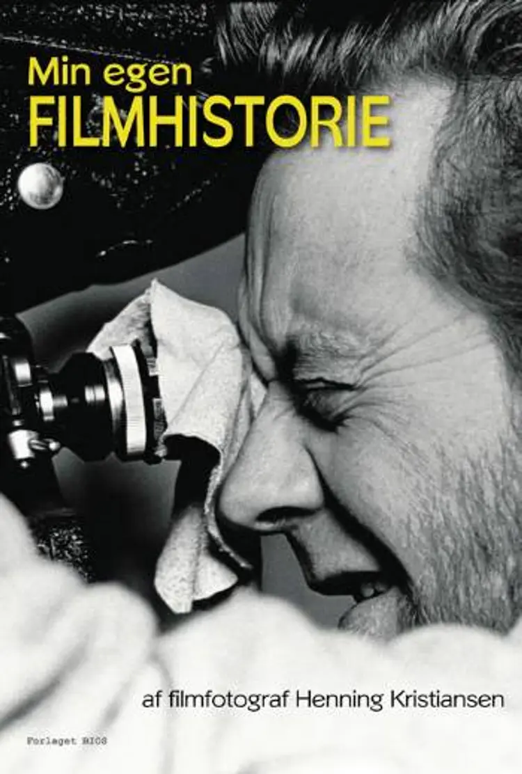 Min egen filmhistorie af Henning Kristiansen