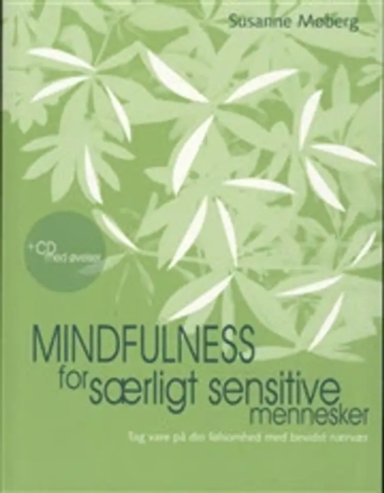 Mindfulness for særligt sensitive mennesker af Susanne Møberg