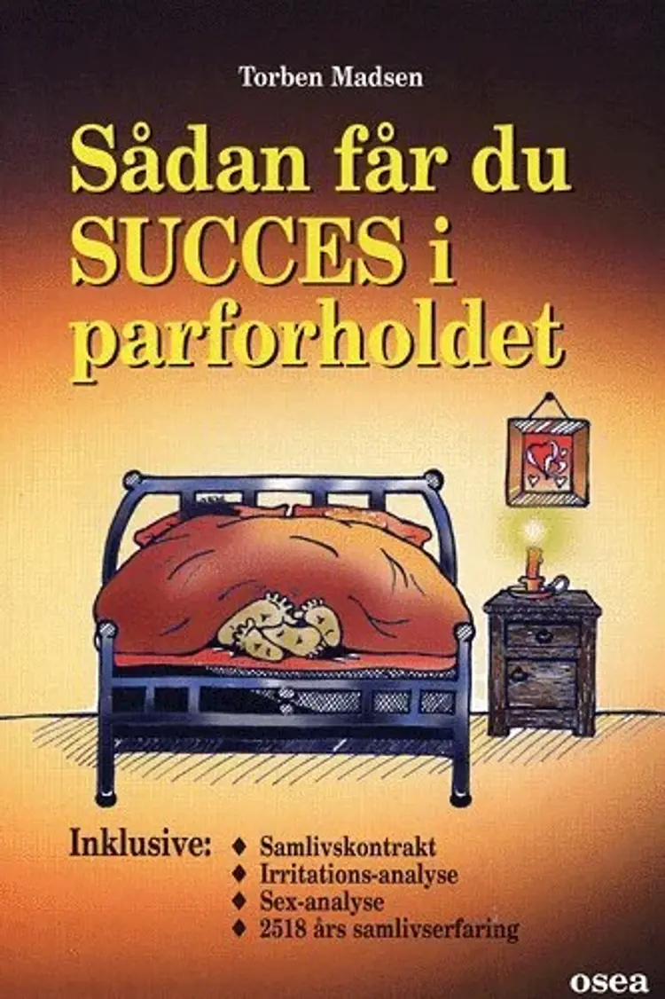 Sådan får du succes i parforholdet af Torben Madsen