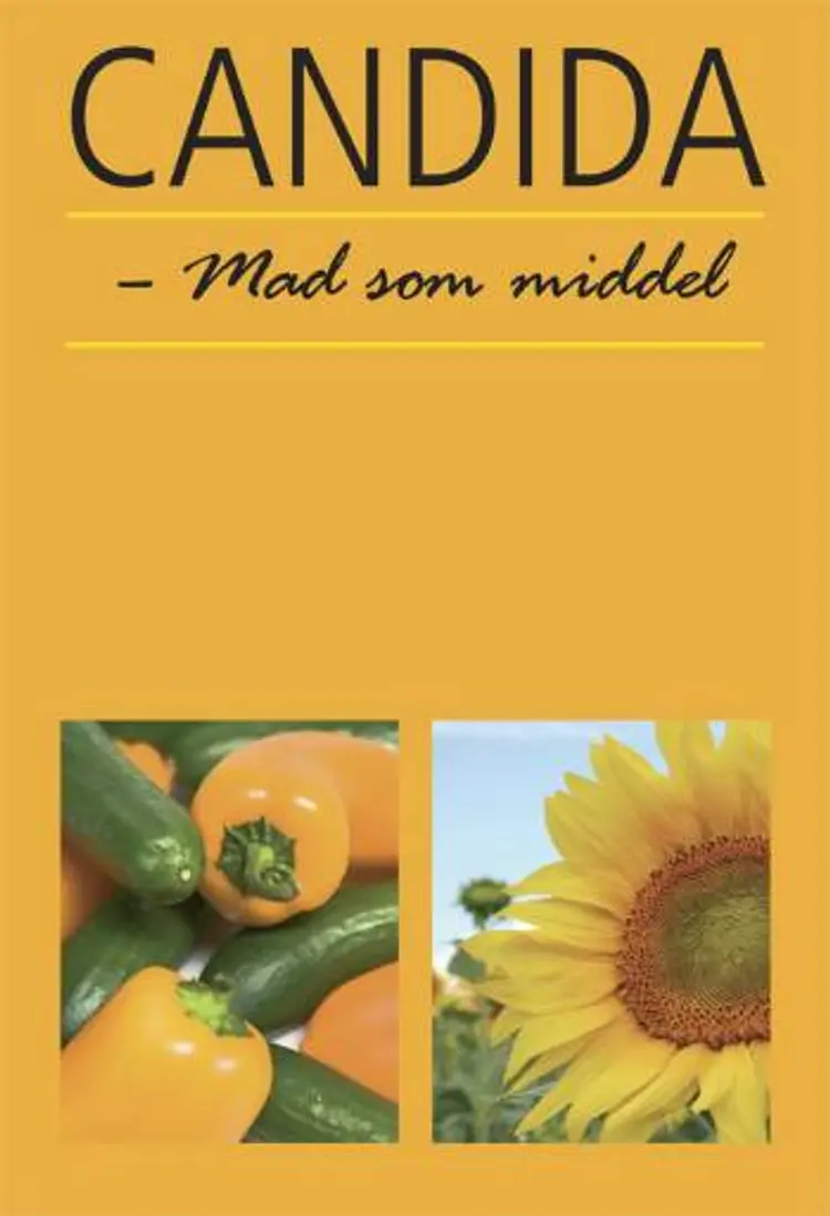 Candida - mad som middel af Pia Birk