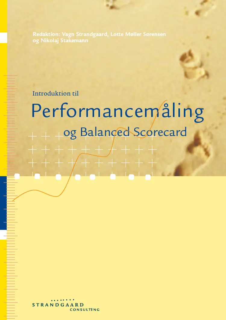 Introduktion til Performancemåling og Balanced Scorecard af Vagn Strandgaard