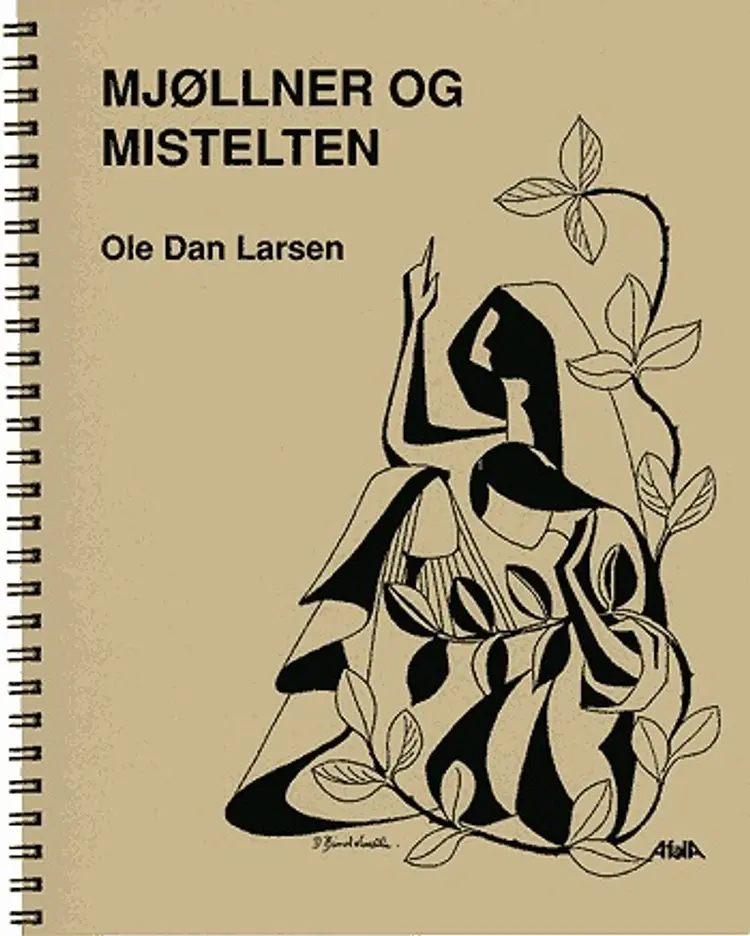 Mjøllner og mistelten af Ole Dan Larsen