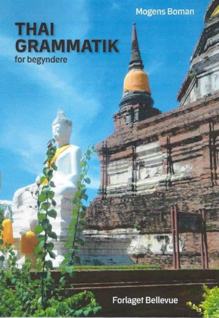 Thai grammatik for begyndere af Mogens Boman