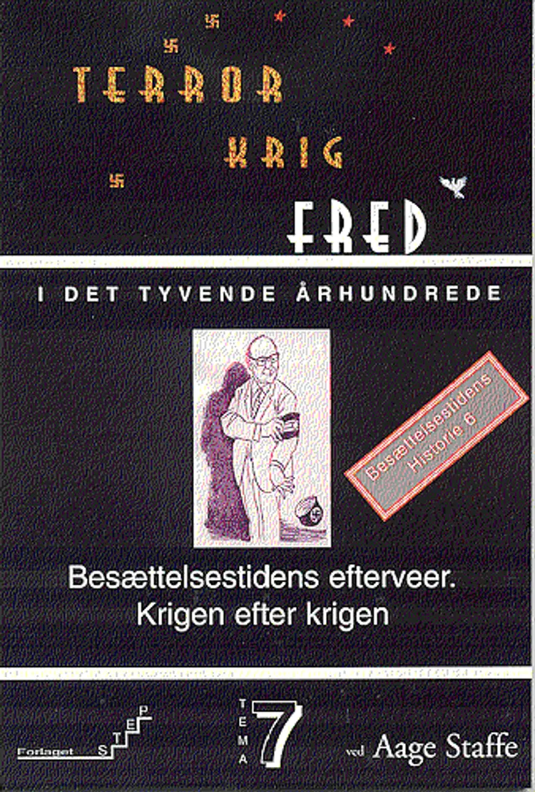Besættelsestidens efterveer. Krigen efter krigen af Aage Staffe