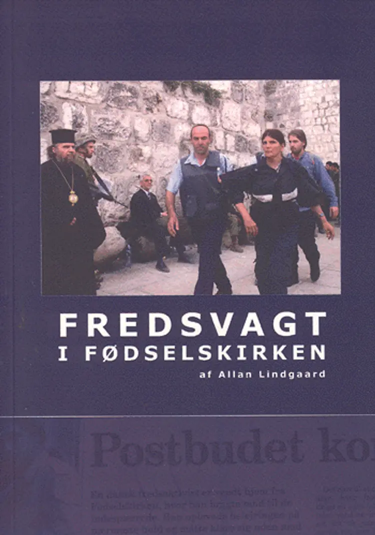 Fredsvagt i Fødselskirken af Allan Lindgaard