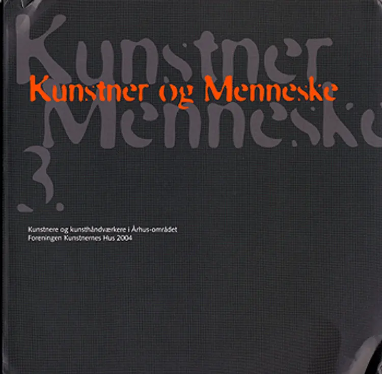 Kunstner og menneske af Jean Fischer m.fl