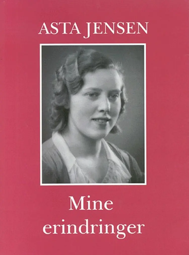 Mine erindringer af Asta Jensen