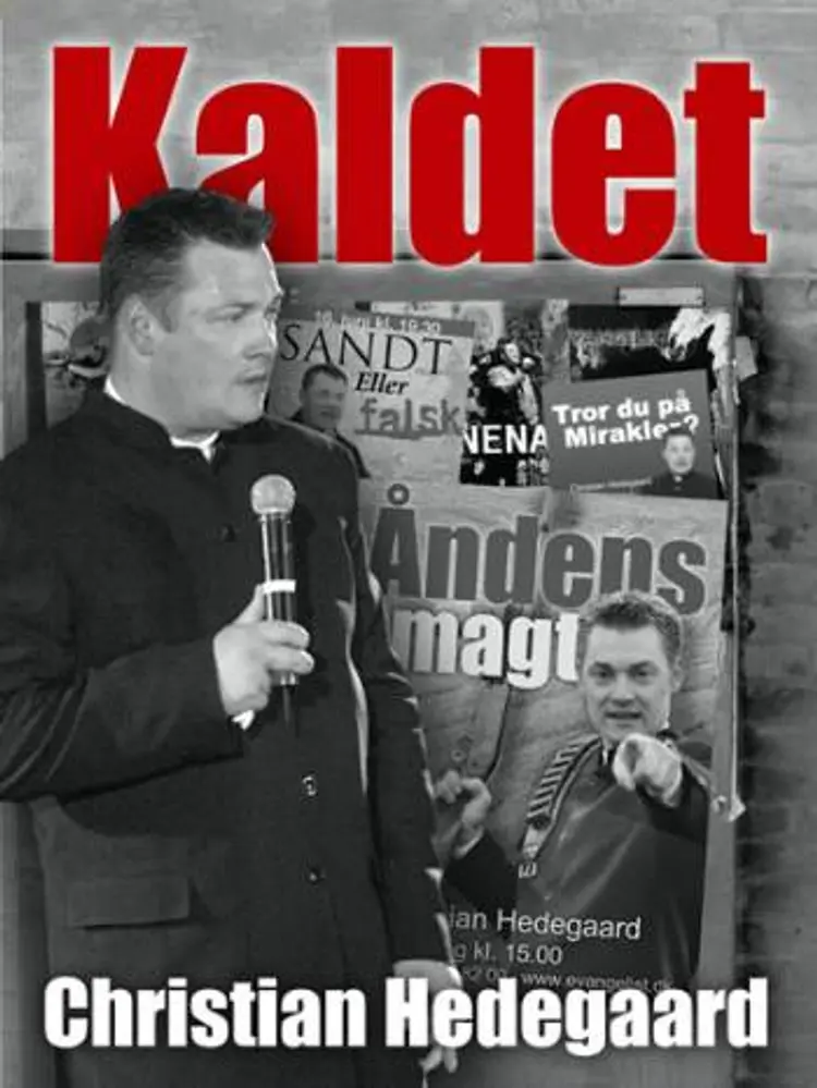 Kaldet af Christian Hedegaard