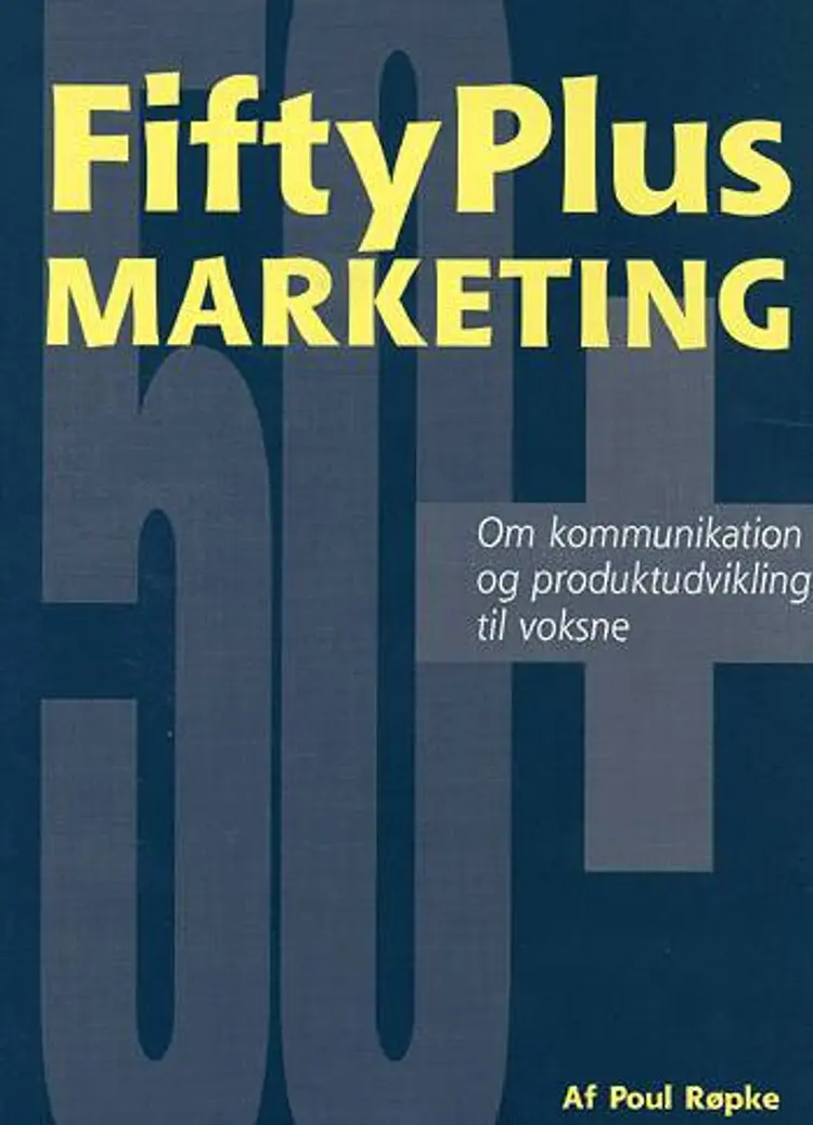 FiftyPlus Marketing af Poul Røpke