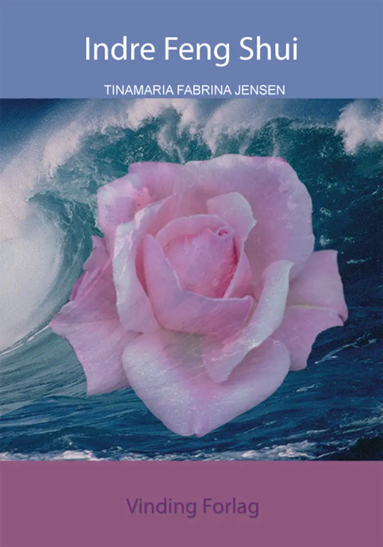 Indre Feng Shui af Tinamaria Fabrina Jensen