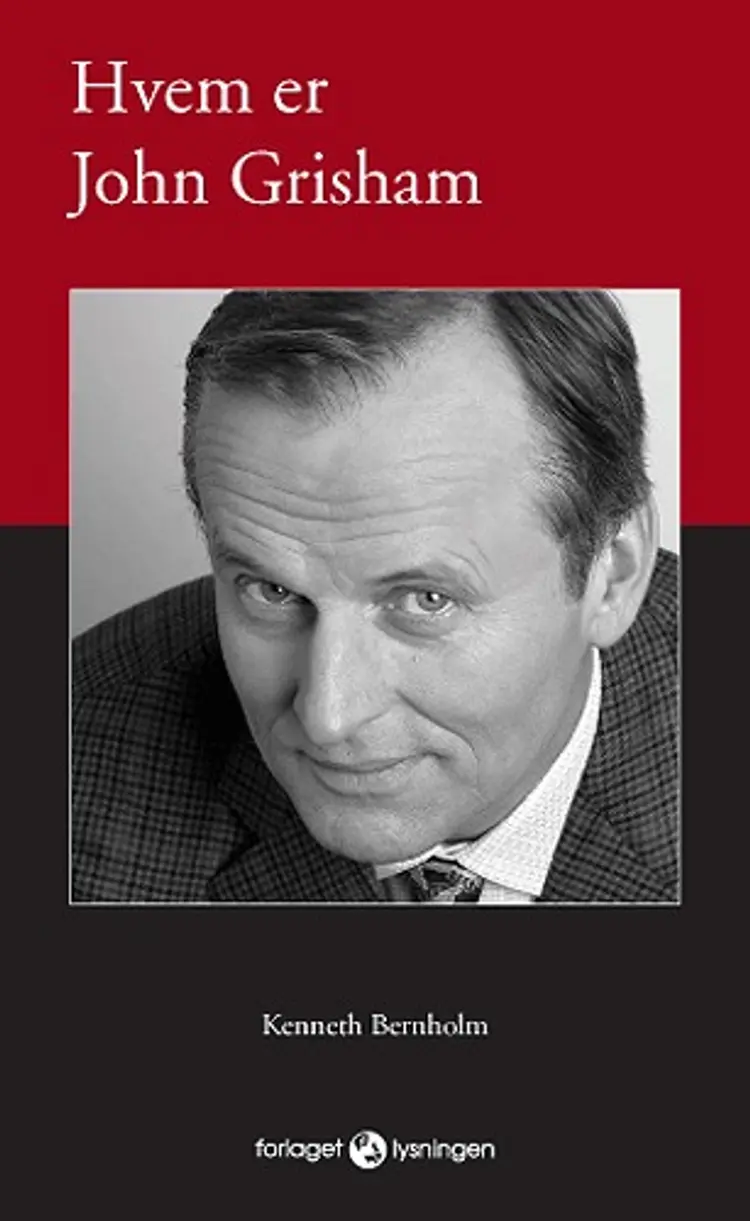 Hvem er John Grisham? af Kenneth Bernholm