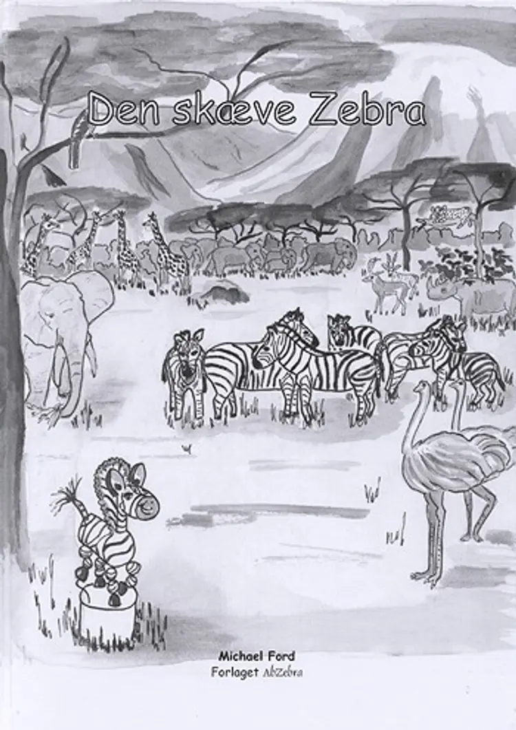 Eventyret om Den skæve Zebra af Michael Ford