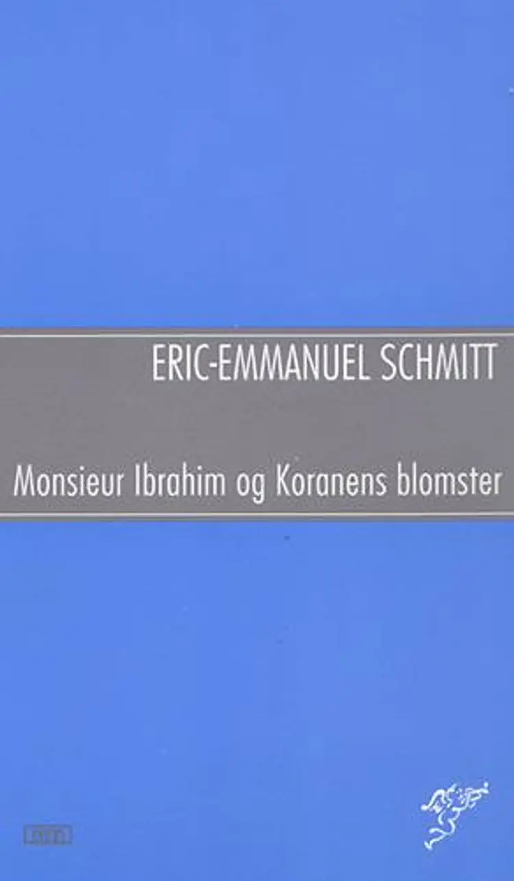 Monsieur Ibrahim og Koranens blomster af .