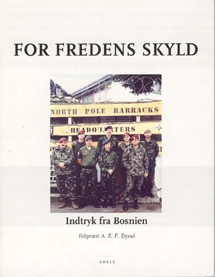 For fredens skyld af Arendse Dyssel