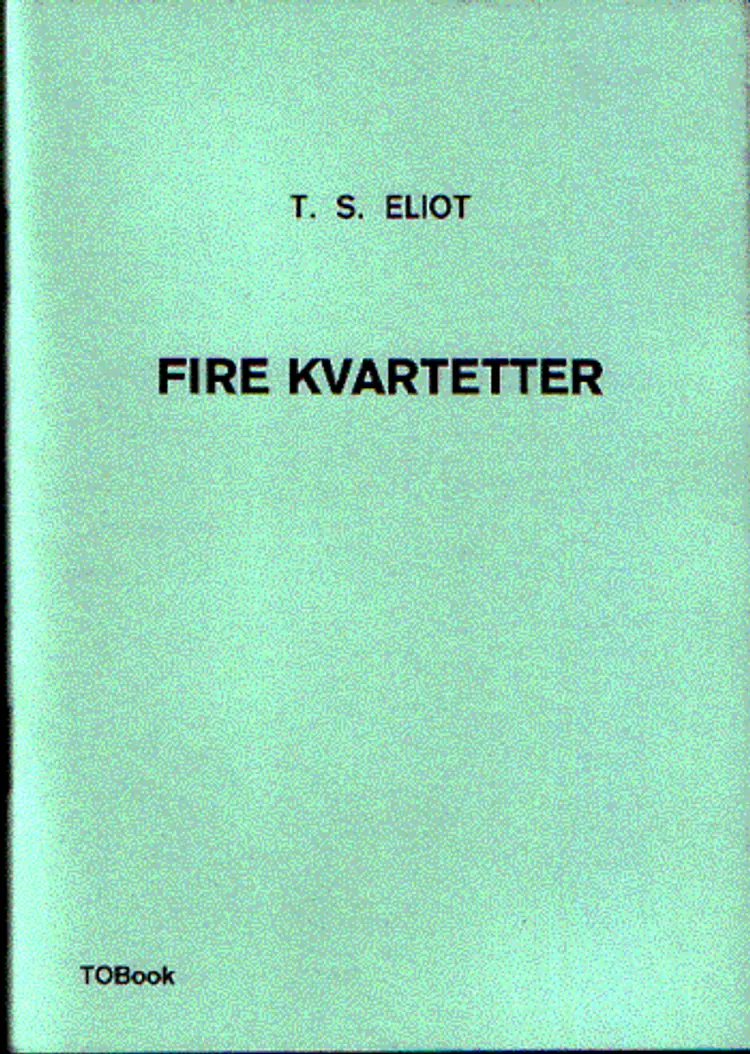 Fire kvartetter af T. S. Eliot