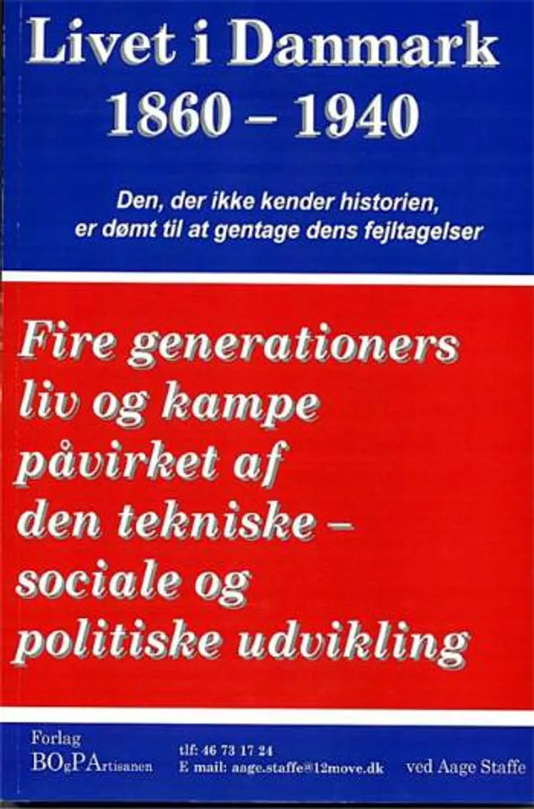 Livet i Danmark af Aage Staffe