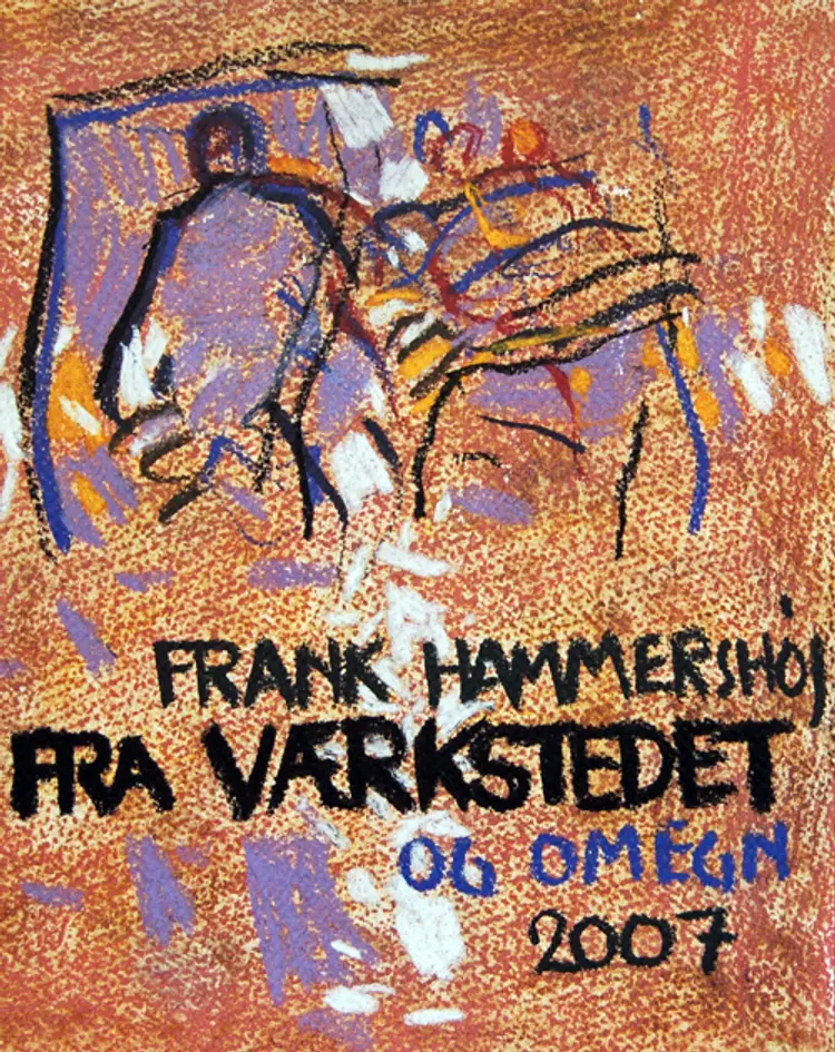 Fra værkstedet og omegn af Frank Hammershøj