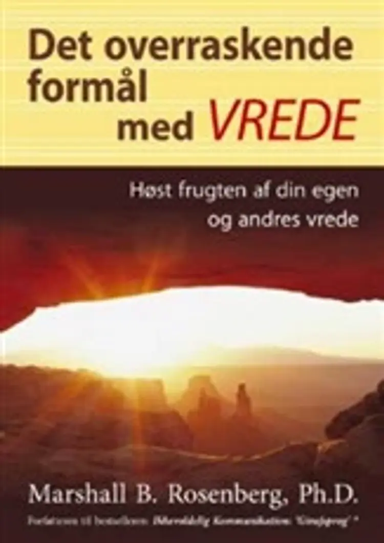 Det overraskende formål med vrede af Marshall B. Rosenberg