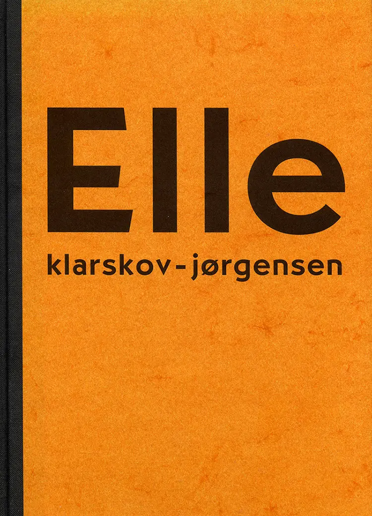 Elle Klarskov-Jørgensen af Elle Klarskov Jørgensen