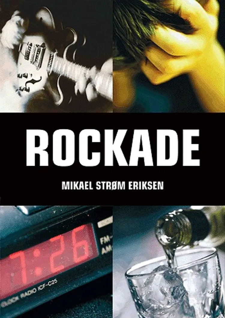 Rockade af Mikael Strøm Eriksen