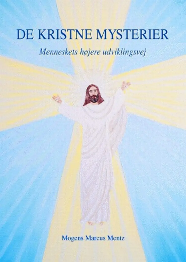 De kristne mysterier af Mogens Marcus Mentz