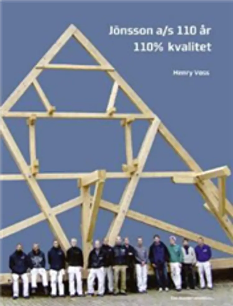 Jönsson a/s 110 år - 110% kvalitet af Henry Voss
