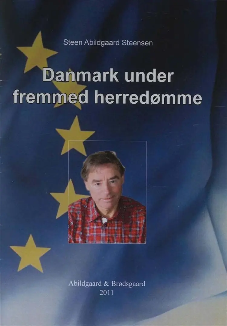 Danmark under fremmed herredømme af Steen Steensen