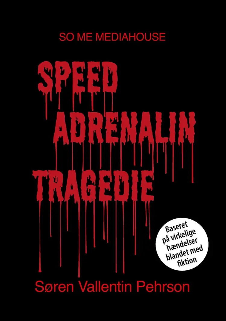 Speed Adrenalin Tragedie af søren pehrson