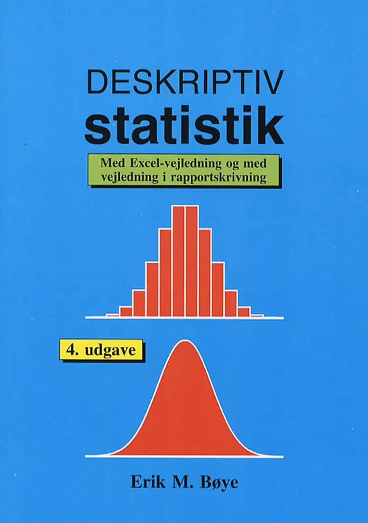 Deskriptiv statistik af Erik Møllmann Bøye