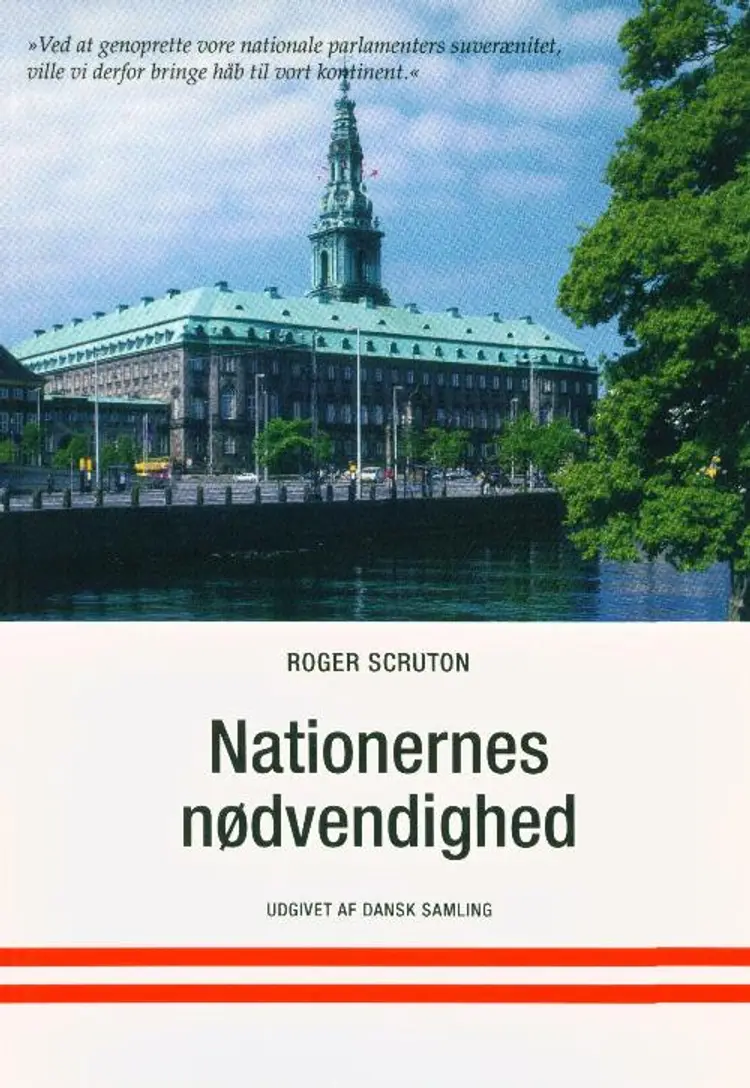 Nationernes nødvendighed af Roger Scruton