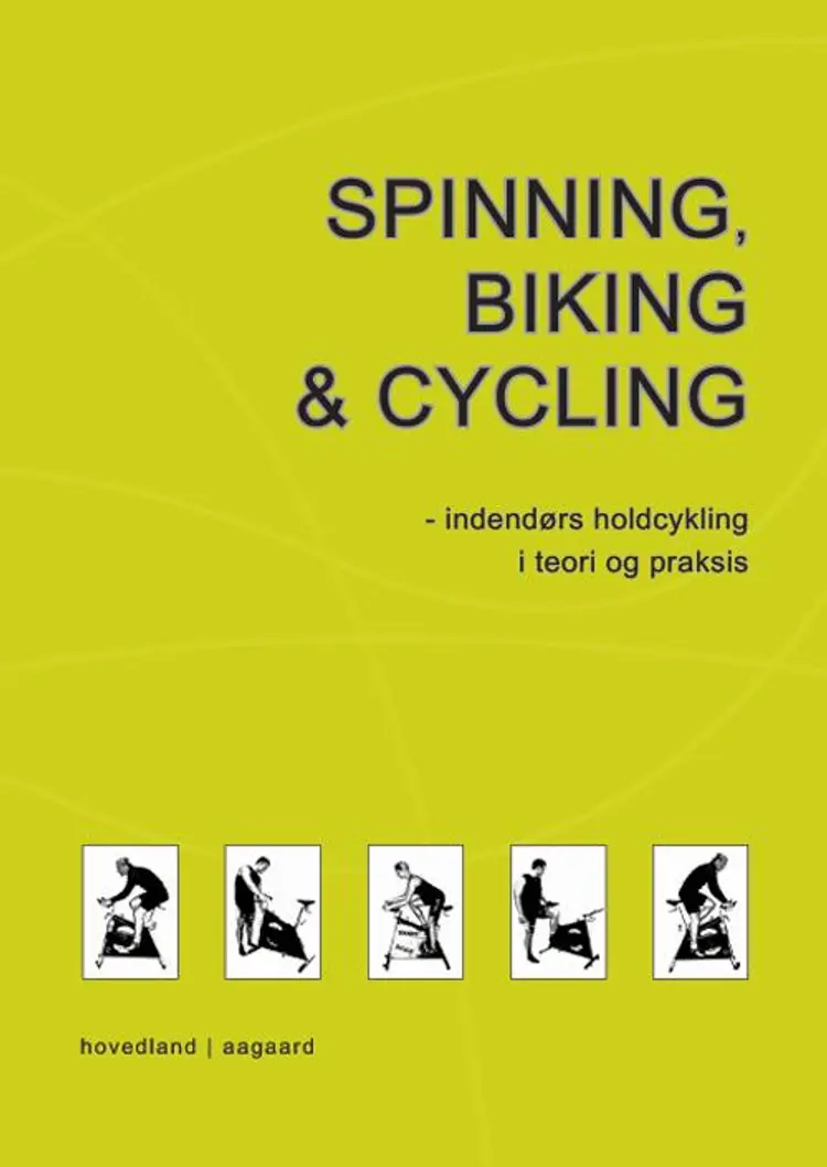 Spinning, biking & cycling af Marina Aagaard