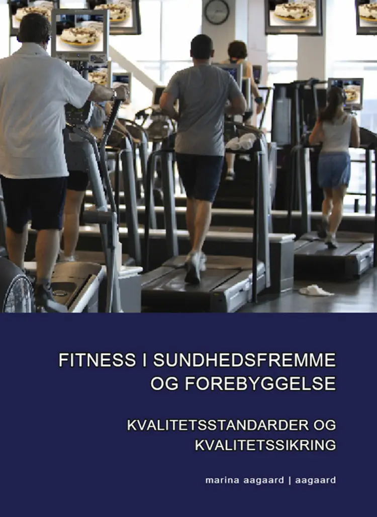 Fitness i sundhedsfremme og forebyggelse af Marina Aagaard