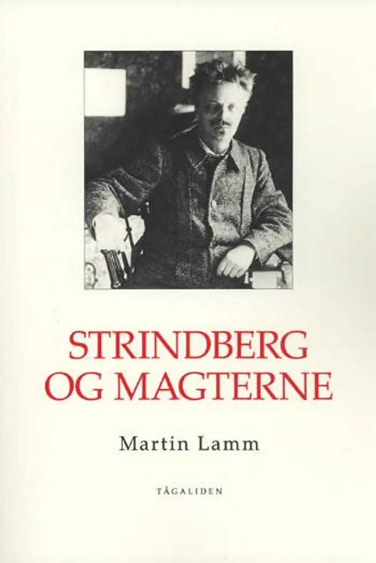 Strindberg og magterne af Martin Lamm