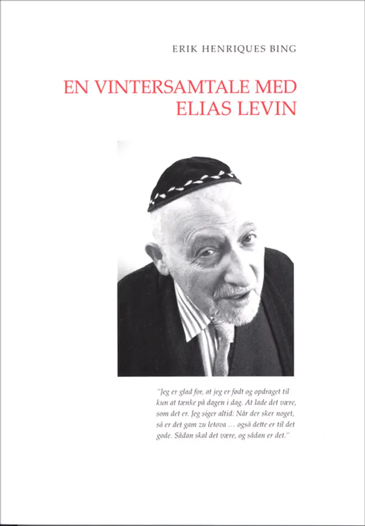 En vintersamtale med Elias Levin af Erik Henriques Bing