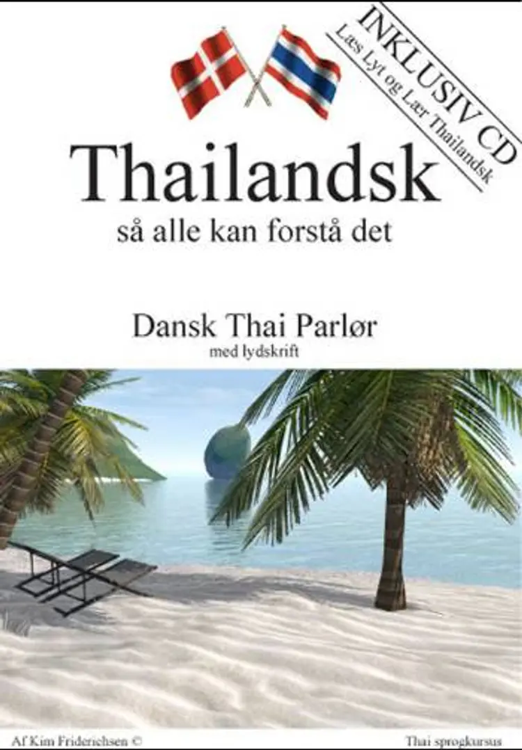 Thailandsk så alle kan forstå det af Kim Friderichsen