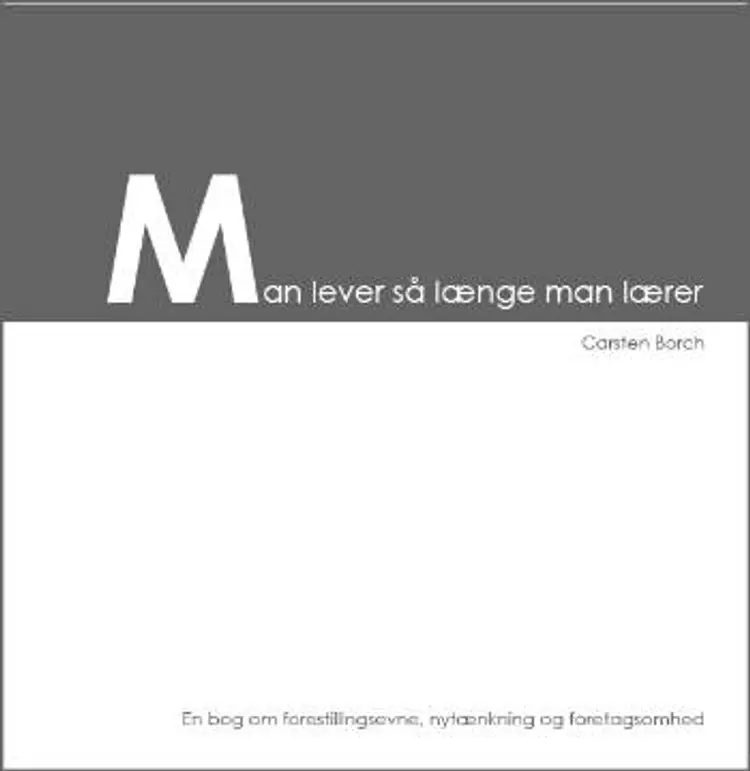 Man lever så længe man lærer af Carsten Borch
