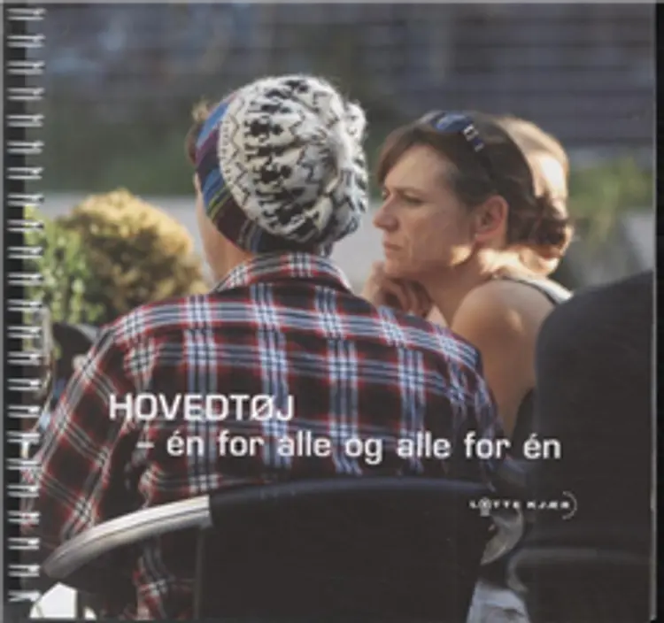 Hovedtøj af Lotte Kjær