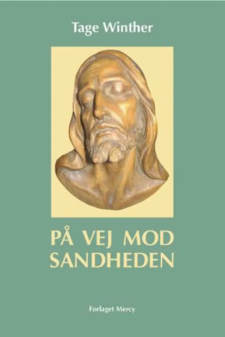 På vej mod sandheden af Tage Winther