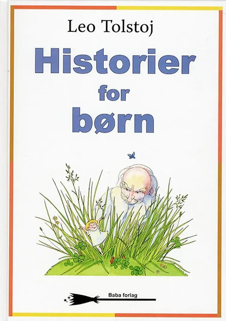Historier for børn af Lev Tolstoj