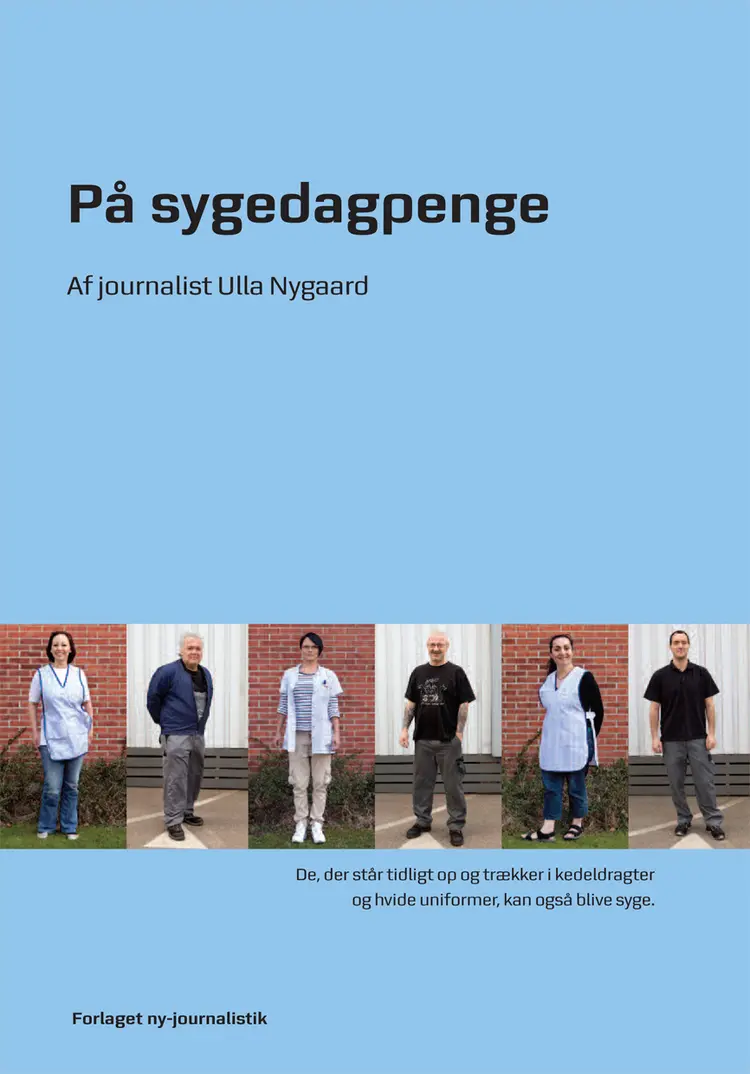 På sygedagpenge af Ulla Nygaard