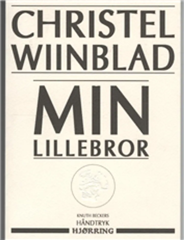 Min lillebror af Christel Wiinblad