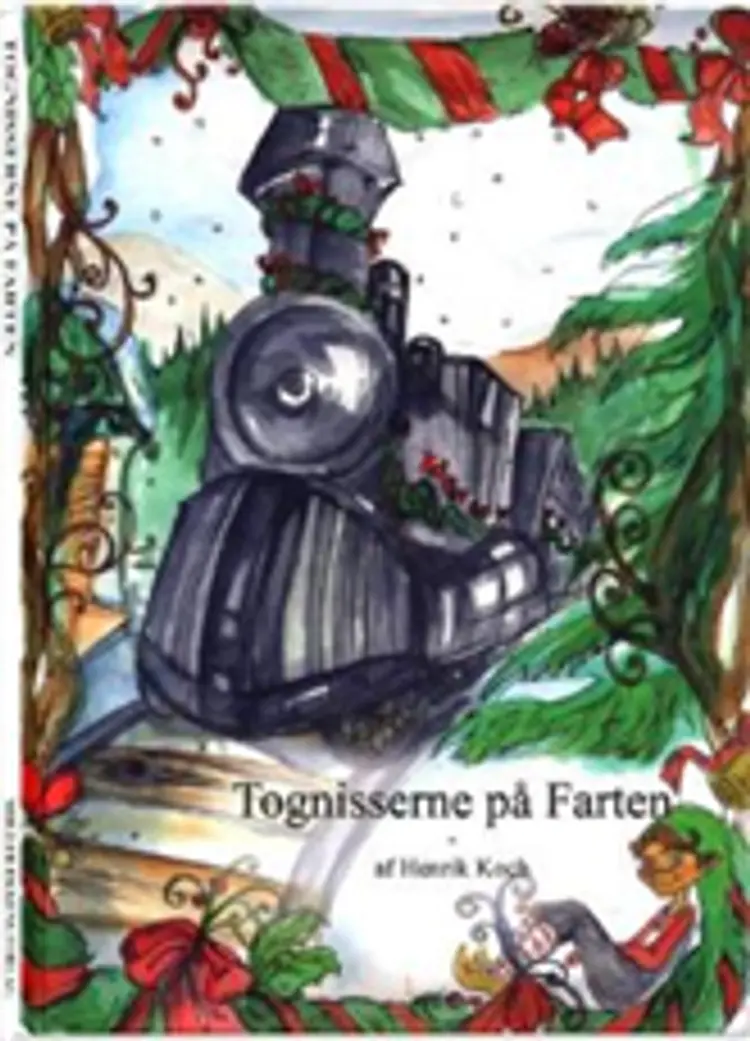 Tognisserne på farten af Henrik Koch