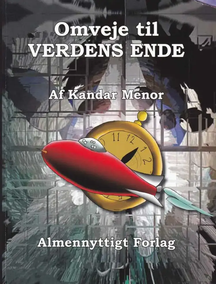 Omveje til verdens ende af Kandar Menor
